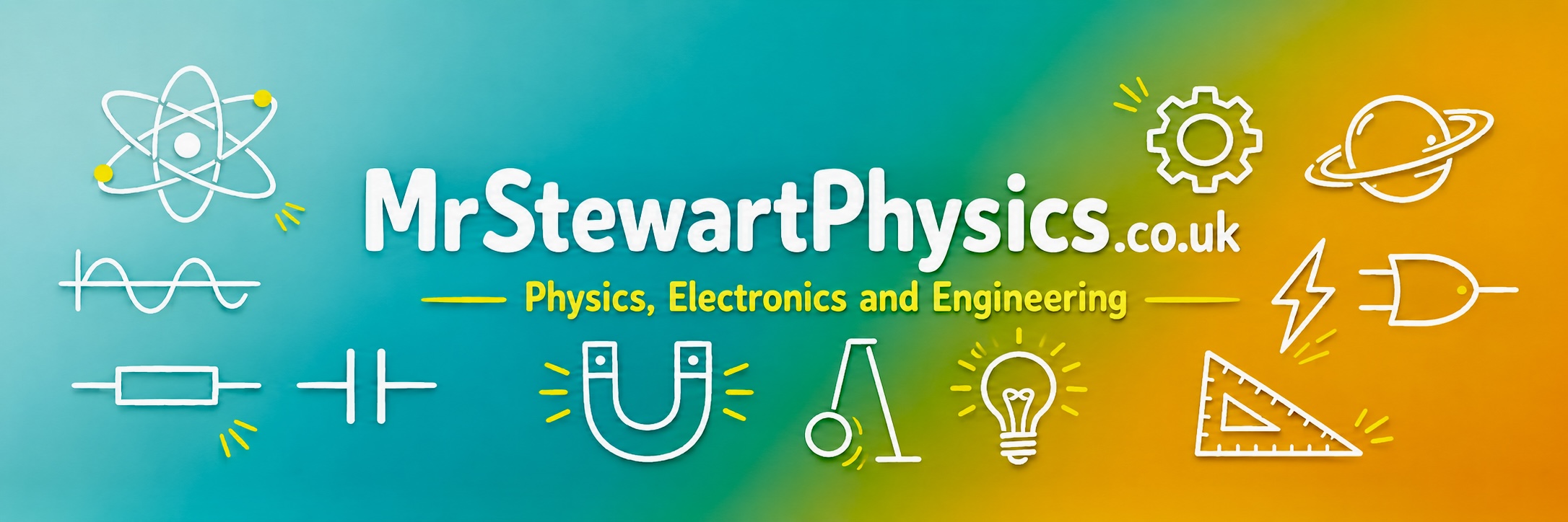 MrStewartPhysics.co.uk — Physics, Electronics and Engineering
